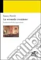 Direttamente Dal Produttore La seconda creazione. Fondamenti della regia teatrale