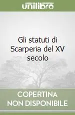 Gli statuti di Scarperia del XV secolo Consegna Rapida