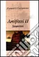 Artifizzi 2. Stravizzi Prezzo Ridotto