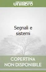 Offerta Limitata Segnali e sistemi