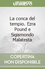 Di Tendenza La conca del tempio. Ezra Pound e Sigismondo Malatesta