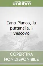Iano Planco, la puttanella, il vescovo Spedizione Espresso