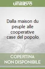 Dalla maison du peuple alle cooperative case del popolo Reso Gratuito