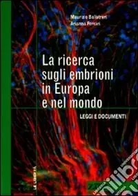 Spedizione Espresso La ricerca sugli embrioni in Europa e nel mondo