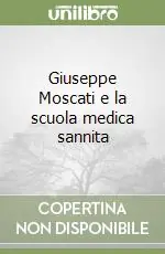 Nuova Collezione Giuseppe Moscati e la scuola medica sannita