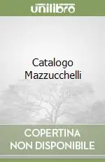 Professionale Catalogo Mazzucchelli
