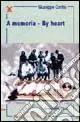 Nuova Collezione A memoria-By heart