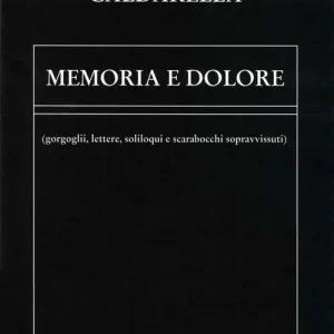 Memoria e dolore Occasione Imperdibile