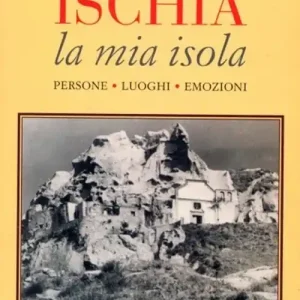 Promozione Esclusiva La mia isola. Persone, luoghi, emozioni