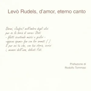 Economico L‘Evò Rudels, d‘amor, eterno canto