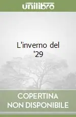 L‘inverno del ‘29 Offerta