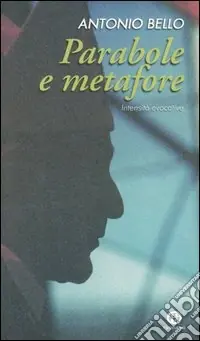 Vendita Finale Parabole e metafore. Intensità evocative