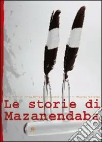 Nuovo Arrivo Le storie di Mazanendaba