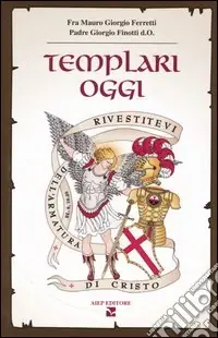 Templari oggi Di Tendenza