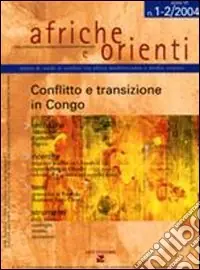Non Perdere Afriche e Orienti (2004) vol. 1-2 Conflitto e transizione in Congo
