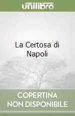 Super Prezzo La Certosa di Napoli
