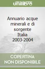 Prezzo Scontato Annuario acque minerali e di sorgente Italia 2003-2004