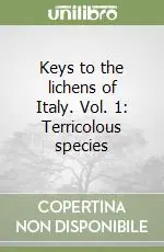 Keys to the lichens of Italy. Vol. 1 Terricolous species Ultima Occasione