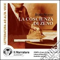 La coscienza di Zeno letto da Moro Silo. Audiolibro. CD Audio Subito Disponibile