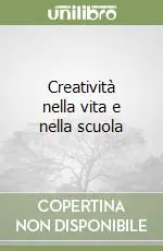 Miglior Prezzo Creatività nella vita e nella scuola