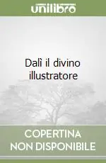 Dalì il divino illustratore Di Tendenza