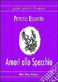 Direttamente Dal Produttore Amori allo specchio