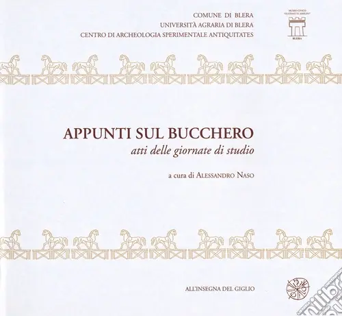 Appunti sul bucchero. Atti delle Giornate di studio Offerta