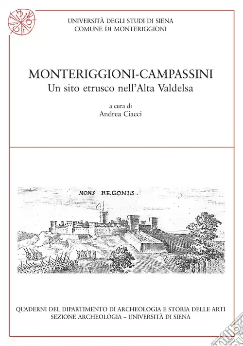 Monteriggioni-Campassini. Un sito etrusco nell‘alta Valdelsa Bestseller