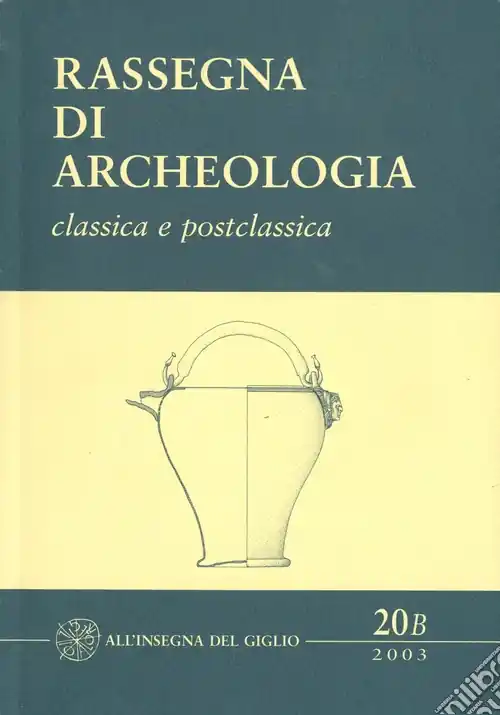 Rassegna di archeologia (2003). Vol. 20/2 Classica e postclassica Compra Online