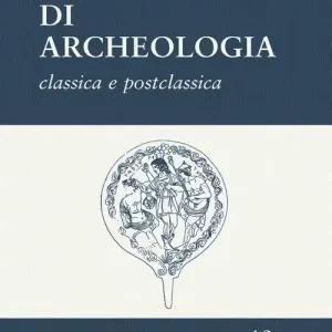 Rassegna di archeologia (2002). Vol. 19/2 Classica e postclassica Consegna Rapida