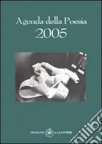 Offerta Agenda della poesia 2005