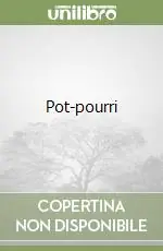 Direttamente Dal Produttore Pot-pourri