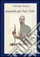 Passando per New York Vendita Finale