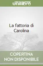 Quantità Limitata La fattoria di Carolina