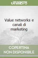 Value networks e canali di marketing Ultima Occasione