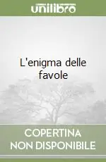Non Perdere L‘enigma delle favole