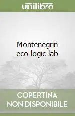 Must-Have Montenegrin eco-logic lab