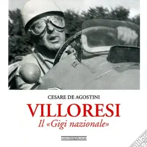 Villoresi. Il «Gigi nazionale». Ediz. illustrata Offerta Del Giorno
