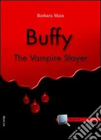 Must-Have Buffy. The Vampire Slayer