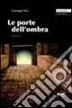 Le porte dell‘ombra Prezzo Conveniente