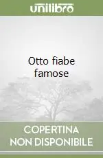Consegna Rapida Otto fiabe famose