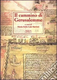 Il cammino di Gerusalemme. Atti del 2° Convegno internazionale di studio (Bari-Brindisi-Trani, 18-22 maggio 1999) Affare