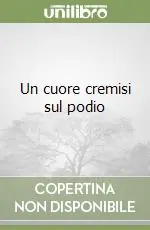 Prezzo Scontato Un cuore cremisi sul podio
