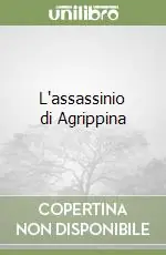 Super Prezzo L‘assassinio di Agrippina