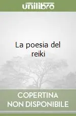 La poesia del reiki Offerta Del Giorno