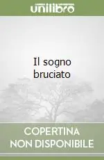 Compra Oggi Stesso Il sogno bruciato