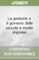 Promozione La gestione e il governo delle piccole e medie imprese