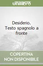 Offerta Lampo Desiderio. Testo spagnolo a fronte