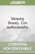 Sleeping Beauty. Con audiocassetta Prezzo Conveniente