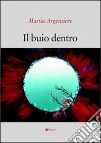 Direttamente Dal Produttore Il buio dentro
